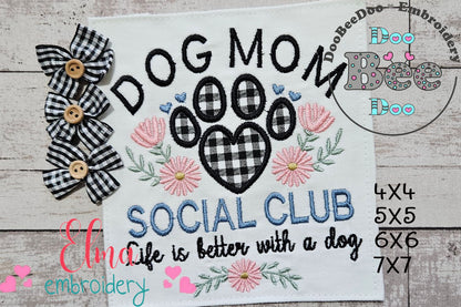 Dog Mom Social Club - Applique - Machine Embroidery Design