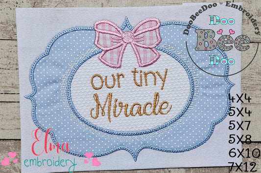 Our Tiny Miracle Frame with Bow - Applique Embroidery
