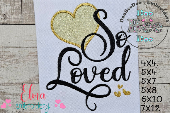 So Loved Hearts - Applique Embroidery