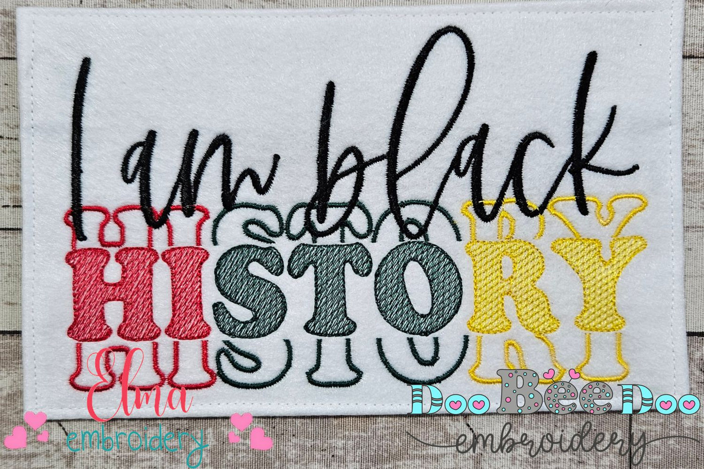 I am Black History - Fill Stitch