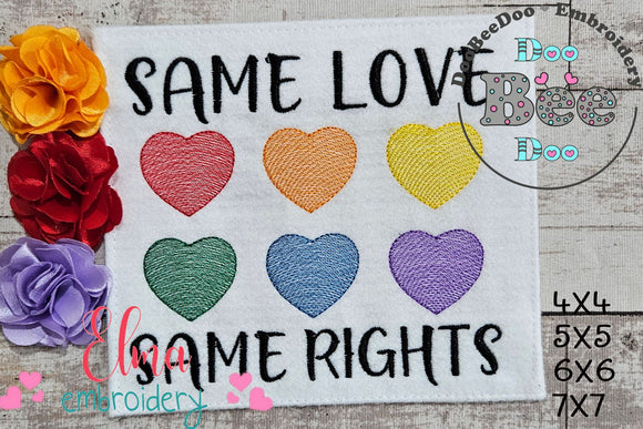 Same Love Same Rights - Rippled Stitch - Machine Embroidery Design