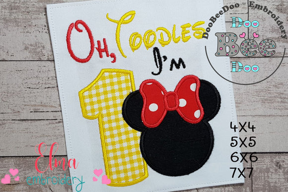 Oh Toodles I'm 1 Mouse Ears Girl Number 1 One 1st Birthday - Applique Embroidery