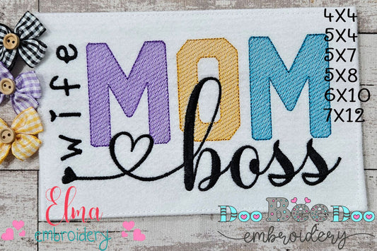 Wife Mom Boss - Fill Stitch - Machine Embroidery Design