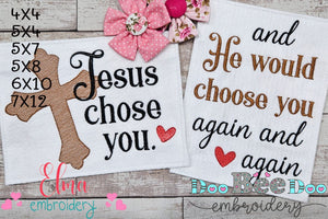 Jesus Chose You - Fill Stitch - Set of 2 Designs - Machine Embroidery Design