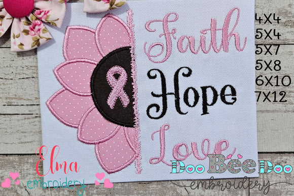 Sunflower Faith Hope Love Pink October - Applique Embroidery
