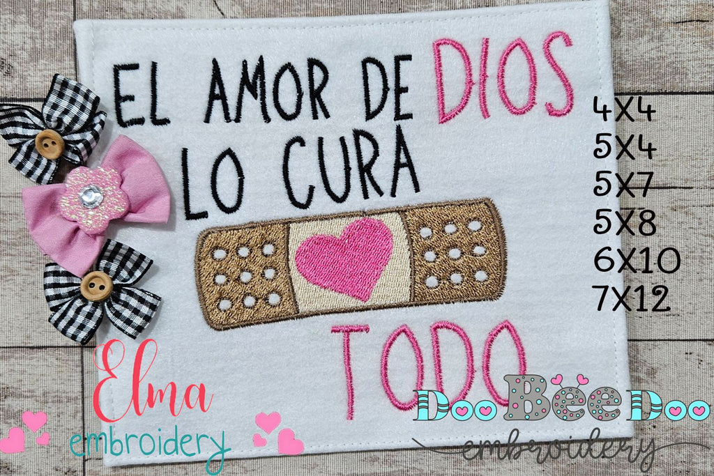 El Amor de Dios lo Cura Todo - Fill Stitch - Machine Embroidery Design