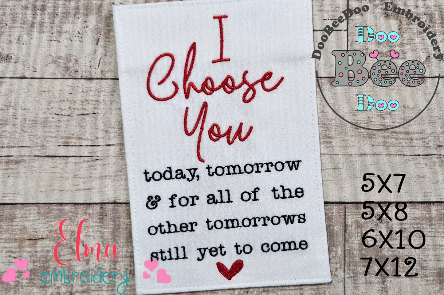 I Choose You - Fill Stitch - Machine Embroidery Design