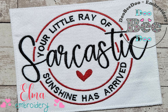 A Little Ray of Sarcastic - Fill Stitch