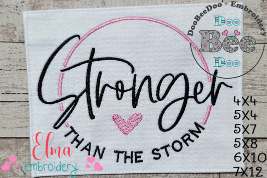 Stronger Than the Storm - Fill Stitch - Machine Embroidery Design