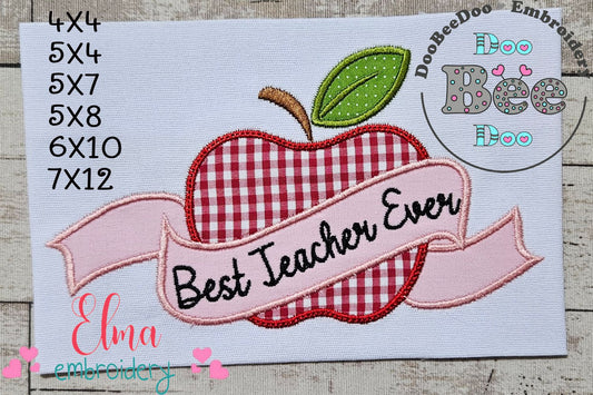 Back to School Apple Best Teacher Ever - Applique Embroidery
