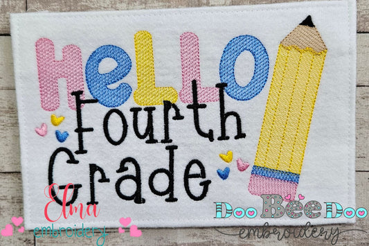 Hello Fourth Grade Pencil - Rippled Stitch