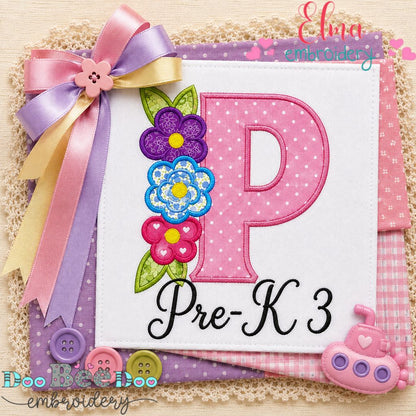 Blooming Pre-K 3 Letter P - Appliqué - Machine Embroidery Design