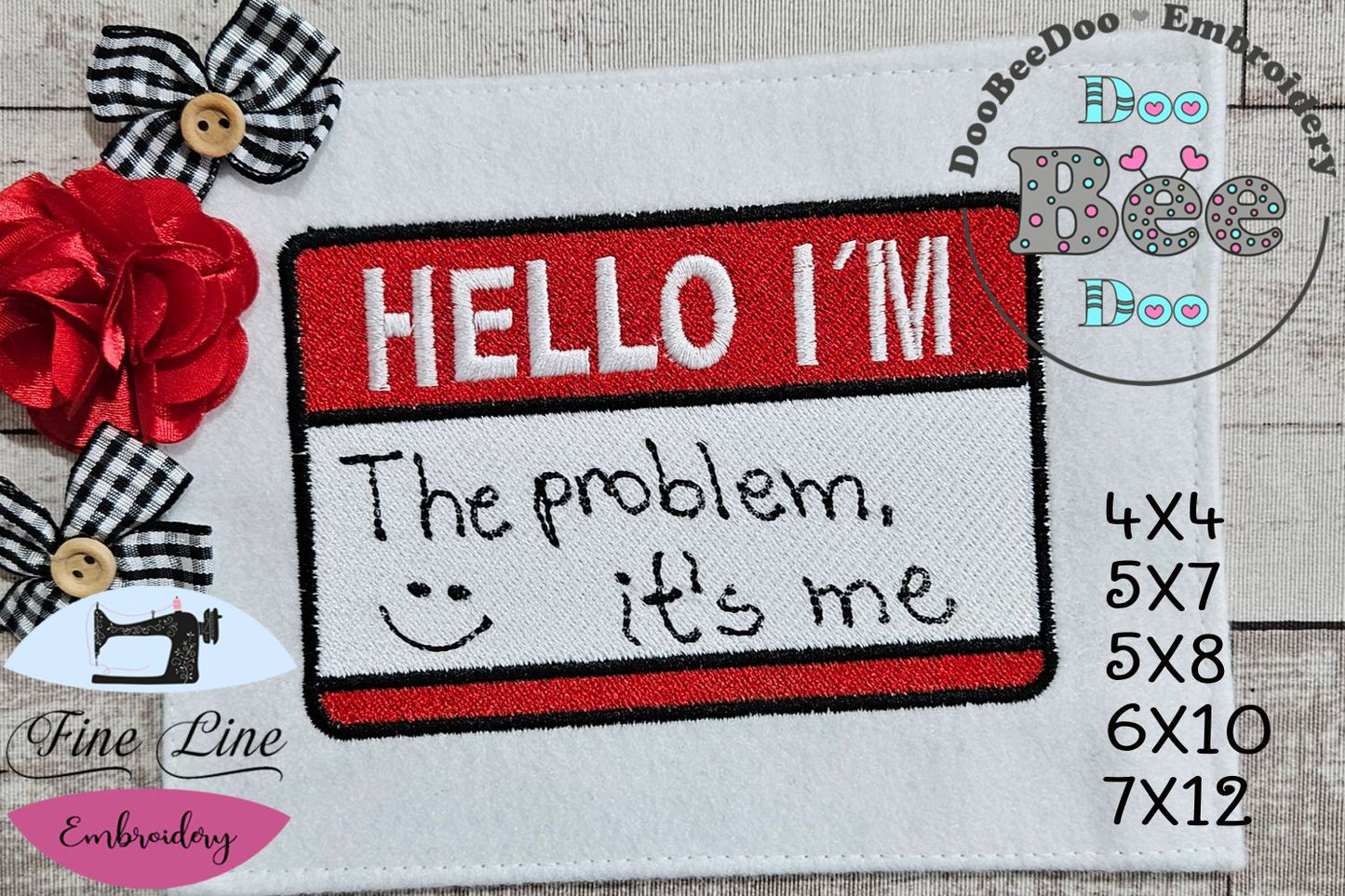 Hello I'm the Problem it's me - Taylor Swift - Satin Stitch - Machine Embroidery Design