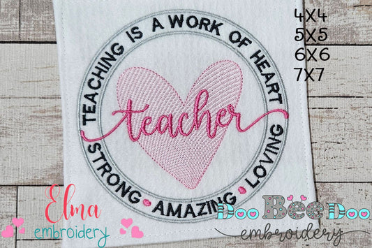 Teaching Is a Work of Heart - Fill Stitch - Machine Embroidery Design