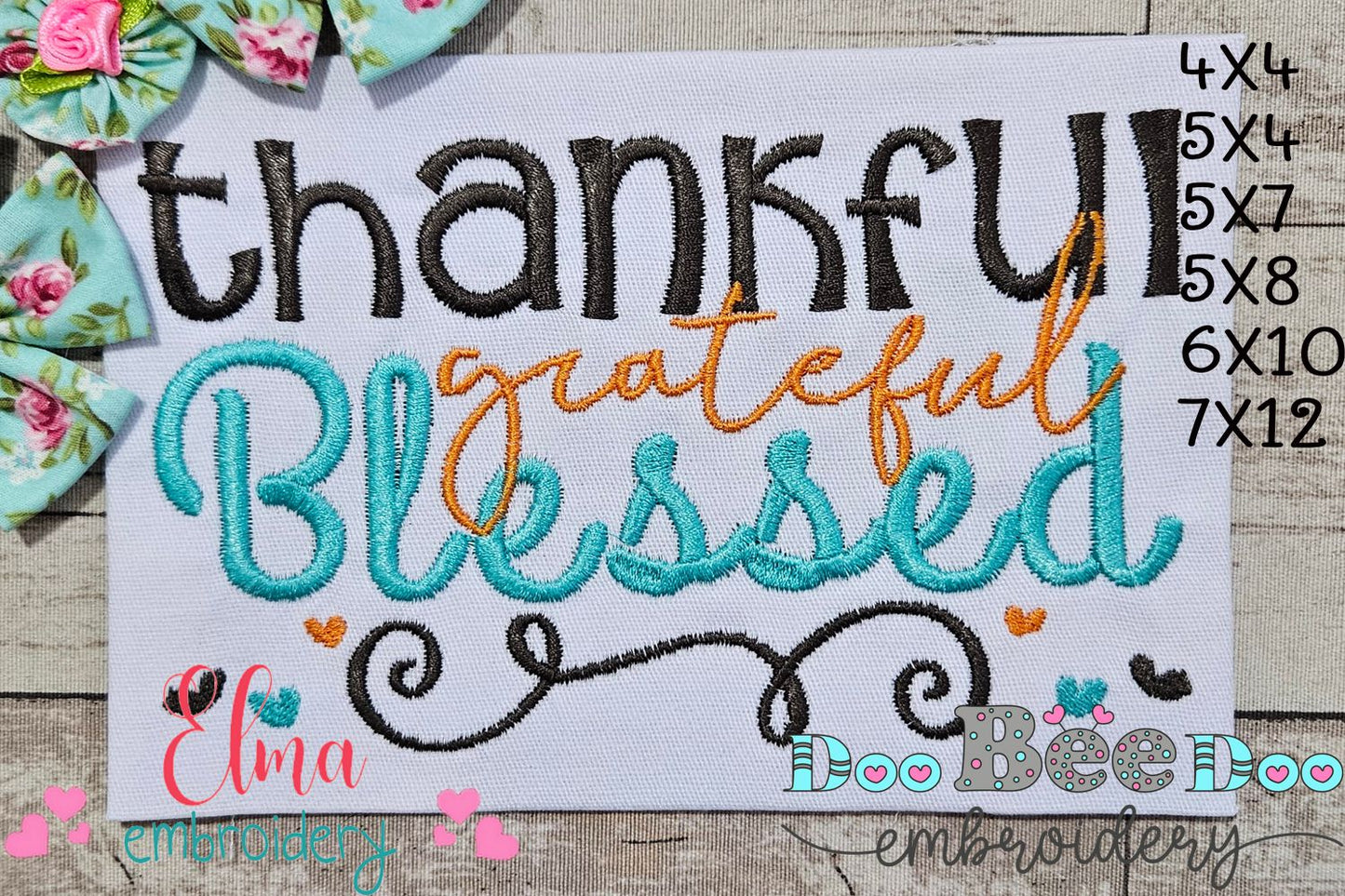Thankful Grateful Blessed - Fill Stitch Embroidery