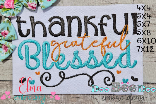 Thankful Grateful Blessed - Fill Stitch Embroidery