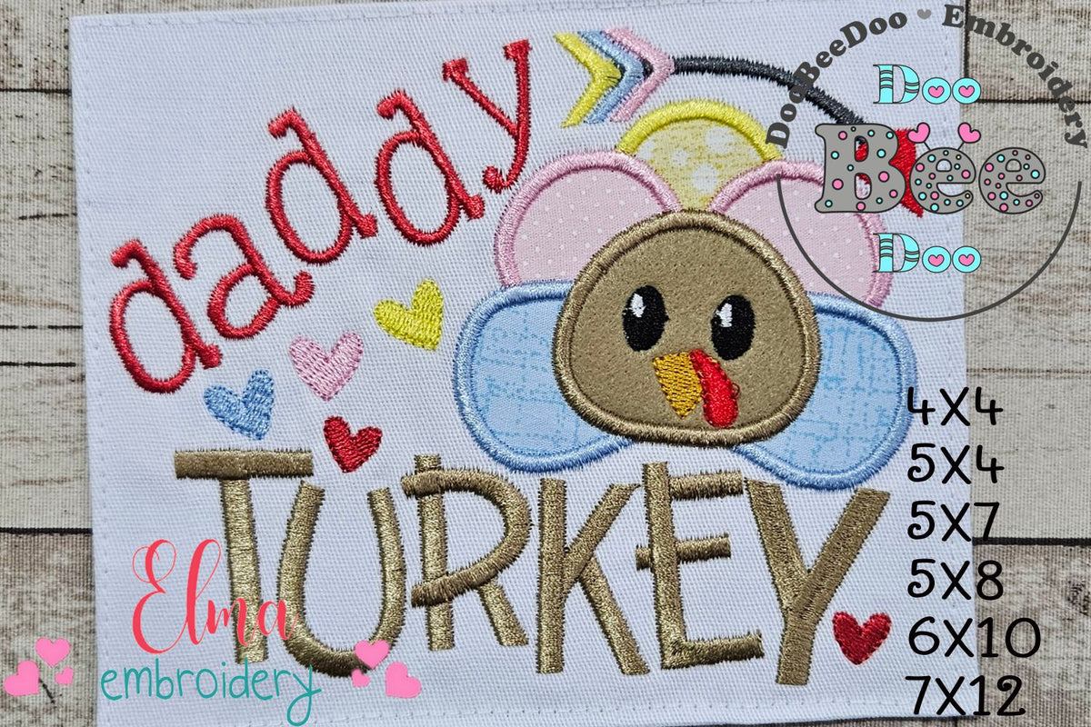 Thanksgiving Daddy Turkey - Applique Embroidery – DooBeeDoo Embroidery ...