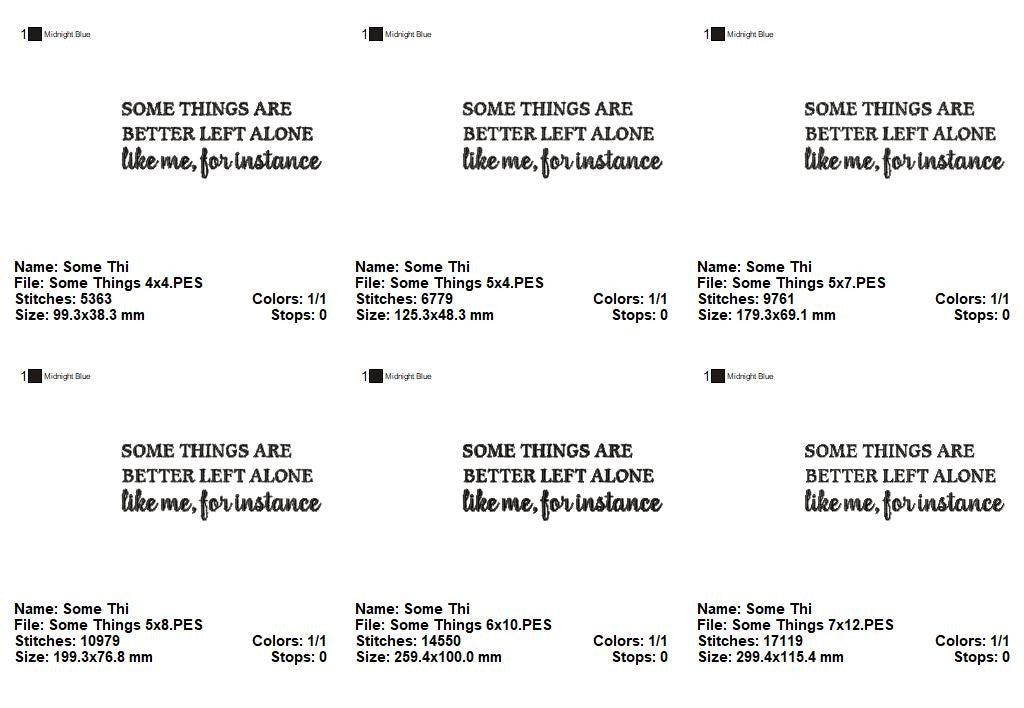 Some Things Are Better Left Alone – Satin Stitch – Machine Embroidery Design