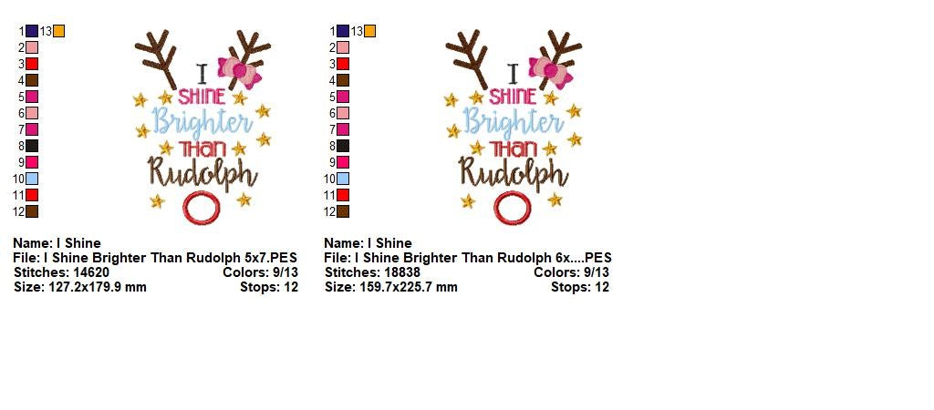 I Shine Brighter Than Rudolph – Fill Stitch – Machine Embroidery Design