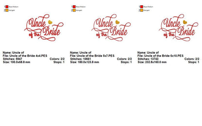 Uncle of the Bride - Satin Stitch - Machine Embroidery Design