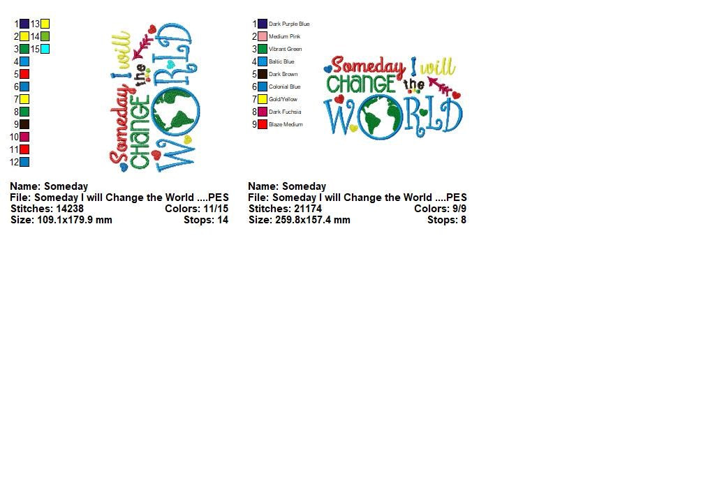 Someday I Will Change the World – Appliqué – Machine Embroidery Design