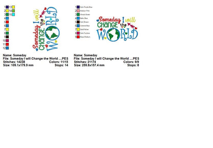 Someday I Will Change the World – Appliqué – Machine Embroidery Design