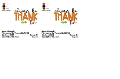Always Be Thankful Cozy Phrase - Fill Stitch - Machine Embroidery Design