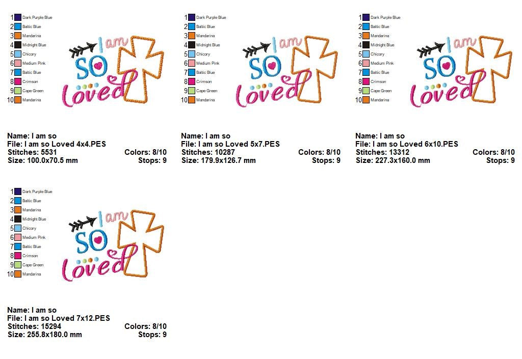 I Am So Loved – Appliqué – Machine Embroidery Design