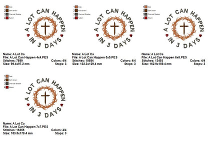 A Lot Can Happen in 3 Days - Fill Stitch - Machine Embroidery Design