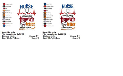 Nurse Because My Hogwarts Letter Never Came - Fill Stitch - Machine Embroidery Design