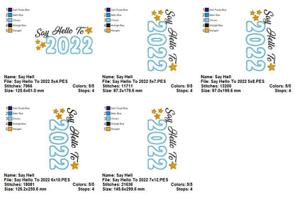 Say Hello To 2022 – Appliqué – Machine Embroidery Design