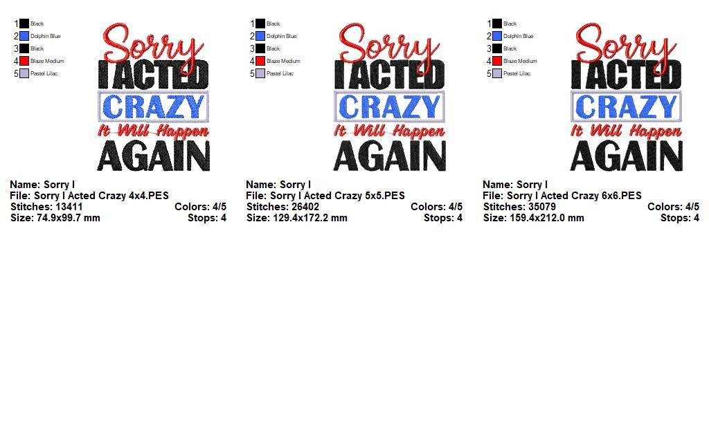Sorry I Acted Crazy Funny Quote - Fill Stitch – Machine Embroidery Design