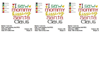 I Saw Mommy Kissing Santa Claus Quote - Satin Stitch – Machine Embroidery Design