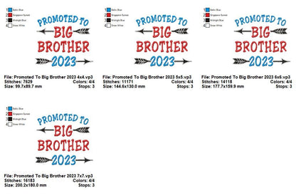 Promoted to Big Brother 2023 Celebration – Satin Stitch - Machine Embroidery Design
