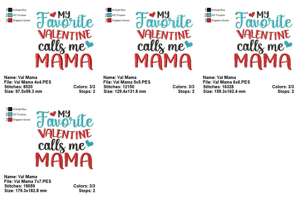 My Favorite Valentine Calls Me Mama - Fill Stitch - Machine Embroidery Design