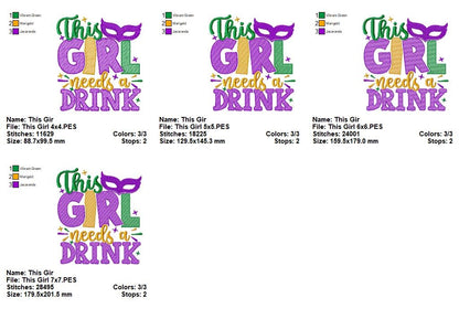 This Girl Needs a Drink - Fill Stitch - Machine Embroidery Design