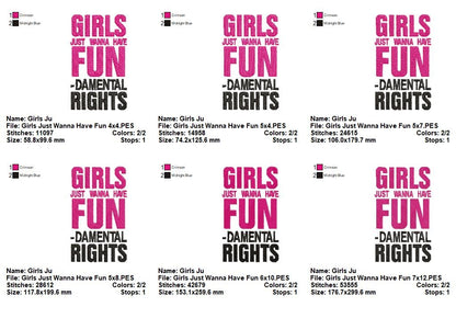 Girls Just Wanna Have Fundamental Rights - Fill Stitch – Machine Embroidery Design