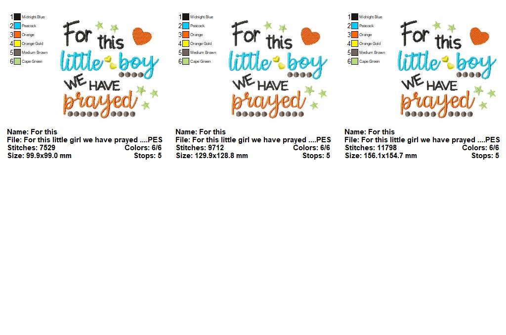 For This Little Boy We Have Prayed – Satin Stitch – Machine Embroidery Design