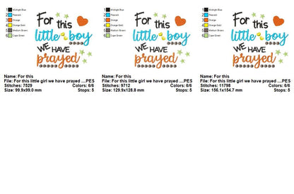 For This Little Boy We Have Prayed – Satin Stitch – Machine Embroidery Design