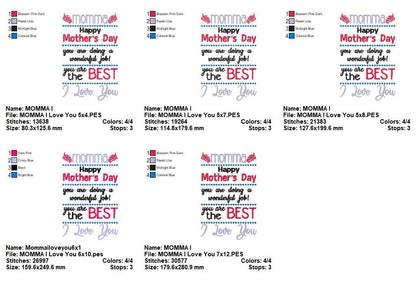 Momma Happy Mother’s Day – Satin Stitch – Machine Embroidery Design