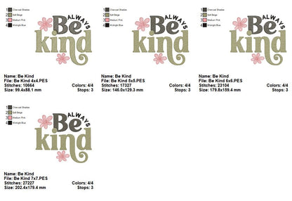 Always Be Kind - Fill Stitch - Machine Embroidery Design