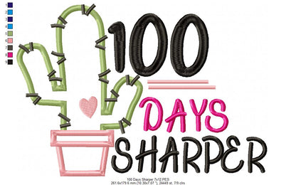 100 Days Sharper Cactus - Applique - Machine Embroidery Design