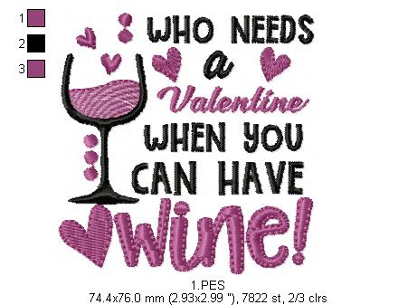 Wine is my Valentine 2 - Fill Stitch - Machine Embroidery Design
