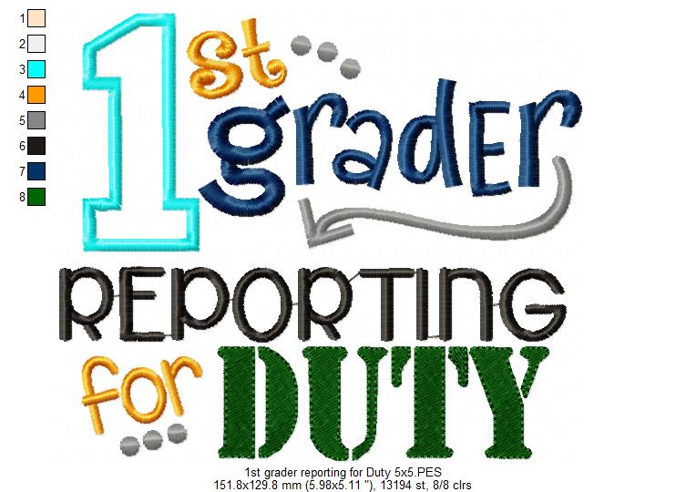 1st Grader Reporting for Duty - Applique-Machine Embroidery Design