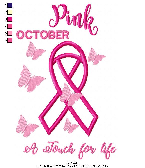 Pink October - A touch for life - Applique  - 6 Sizes - Machine Embroidery Designs