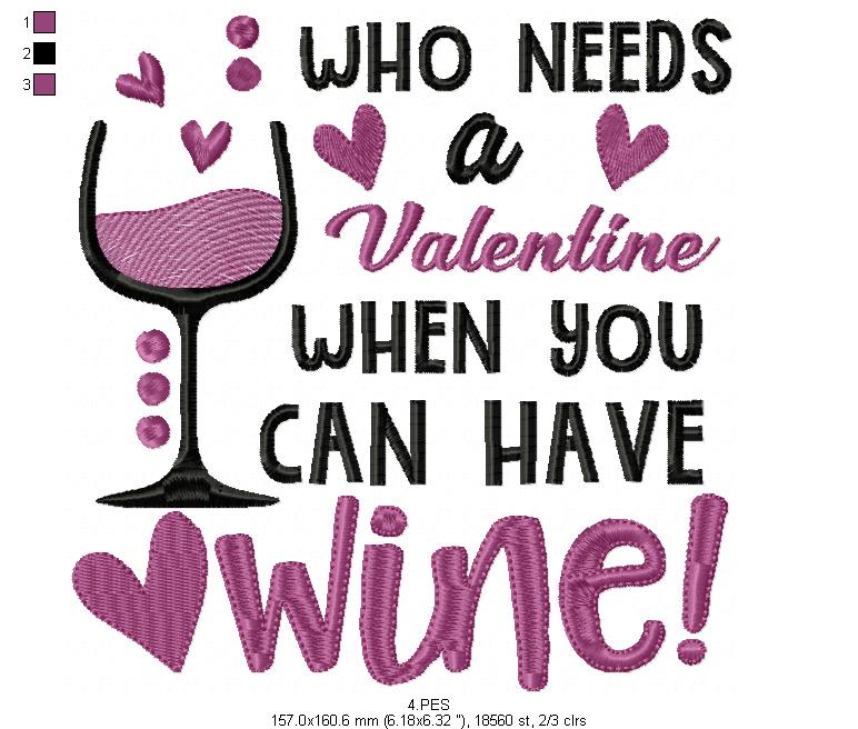 Wine is my Valentine 2 - Fill Stitch - Machine Embroidery Design