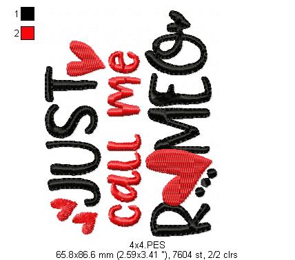 Just Call Me Romeo - Fill Stitch - Machine Embroidery Design