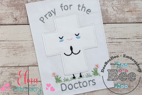 Pray for the Doctors Boy - Applique
