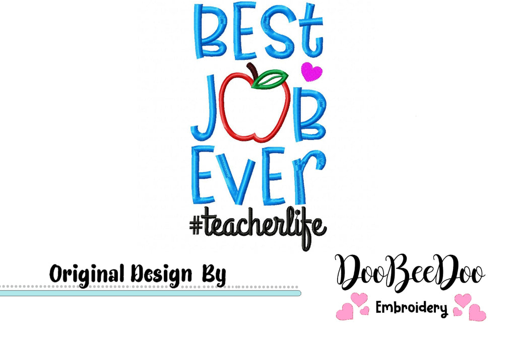Best Job Ever Teacher - Applique