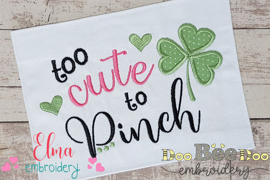 Too Cute to Pinch - Applique - Machine Embroidery Design